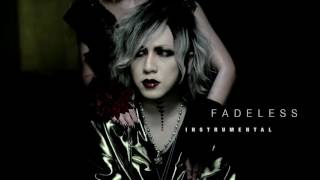 the GazettE 『FADELESS』 Instrumental  カラオケ [upl. by Fredi]