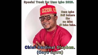 Umu Igbo Ndi Butere Ike na Mba di iche iche By Chief Cardinal Stephen Onye Egwu Full Album 2023 [upl. by Whitcher358]