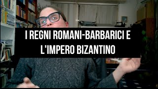 I regni romanobarbarici e limpero bizantina [upl. by Lenneuq142]