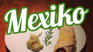 Mexikanisch Kochen  Rezepte zum selber machen [upl. by Tumer]