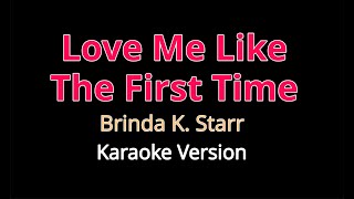 Best Romantic Love Me Like The First Time Karaoke version [upl. by Cattan]