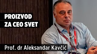 Kako napraviti proizvod koji će sam sebe da proda  prof dr Aleksandar Kavčić [upl. by Kylah864]