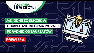 Olimpiada Informatyczna  poradnik od laureata [upl. by Sivolc]