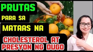 8 PRUTAS PARA SA MATAAS ANG CHOLESTEROL AT PRESYON NG DUGO cholesterol highbloodpressure prutas [upl. by Anastatius]