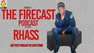 The Firecast Podcast EP5 f Rhass Relationship statusR4 Music Fest Khayelitsha Will smith slap [upl. by Sondra]