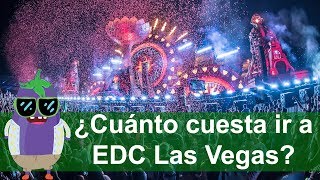 ¿Cuánto cuesta viajar a EDC Las Vegas 2017  Mexicanos en EDC Las Vegas [upl. by Burrows]