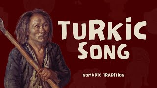 Traditional Turcik Song  Nomadic Culture [upl. by Gisele667]