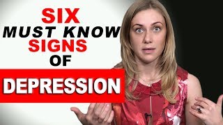 The 6 Must Know Signs of Depression [upl. by Airdnax565]