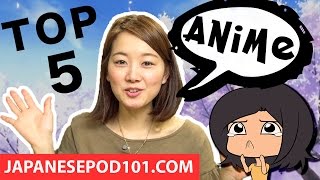 Top 5 Best Anime That Will Help You Learn Japanese [upl. by Buerger]