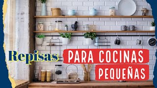 Ideas HERMOSAS para ORGANIZAR COCINA PEQUEÑA con REPISAS  ORGANIZE SMALL KITCHEN with SHELVES [upl. by Serra50]