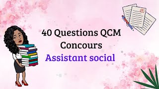 مثال امتحان توظيف شعبة مساعد اجتماعي  40 questions concours recrutement assistant social [upl. by Anauj]