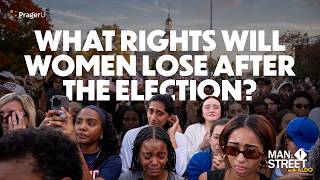 What Rights Will Women Lose After the Election  Man on the Street  PragerU [upl. by Ahsatsana432]