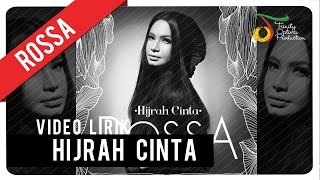 Rossa  Hijrah Cinta  Video Lirik [upl. by Euqirdor]