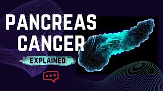 Pancreas Cancer What Patients Need to Know [upl. by Ahtelrac766]