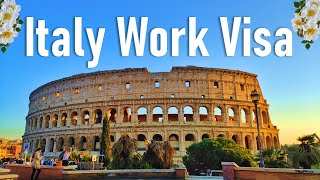 Italy Work Visa  How to get Italy work visa eligibility process documents and duration [upl. by Jethro]