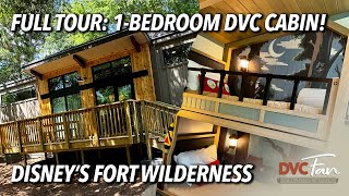 FULL TOUR NEW 1Bedroom DVC Cabins at Disneys Fort Wilderness Resort [upl. by Naleag553]