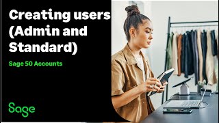 Sage 50 Accounts UK  Creating users Admin and Standard [upl. by Dupre98]