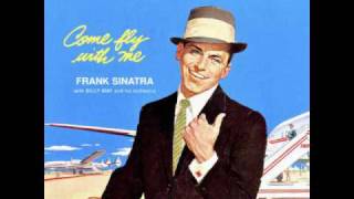 Frank Sinatra  Come Fly With Me [upl. by Dygal857]