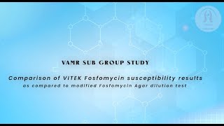 VAMR Fosfomycin Sub group Study Discussion [upl. by Daniyal374]