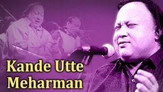 Kande Utte Meharman HD  Nusrat Fateh Ali Khan Qawwalis  Pakistani Qawwali Songs [upl. by Akirdnuhs582]