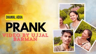 Prank With Cute Girls  Dhamal Adda Comedy Drop 1  Coochbehar  Torsa River 🍁 [upl. by Cia]