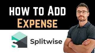 ✅ How to Add Expense in Splitwise Full Guide [upl. by Auginahs]