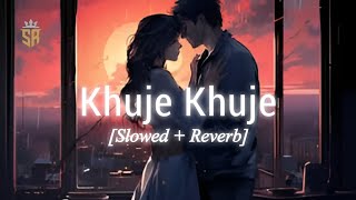 Khuje Khuje Slowed  Reverb  Arfin Rumey  Porshi  Tiktok Viral  Mashup Lofi Remix [upl. by Ratib662]