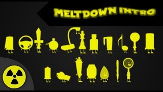 Meltdown  Intro [upl. by Nwahsirhc]