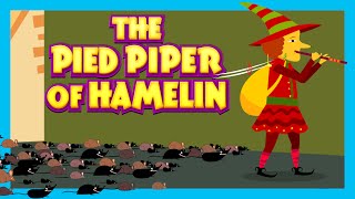 THE PIED PIPER OF HAMELIN Fairy Tales For Kids  Traditional Story [upl. by Talbott616]