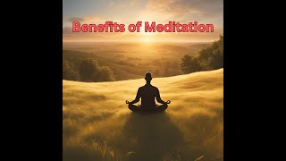 Top 10 Benefits of Meditation  How Meditation Improves Mind and Body [upl. by Trab455]