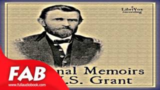 Personal Memoirs of U S Grant Part 34 Full Audiobook by Ulysses S GRANT [upl. by Ettenor]