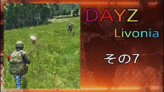 DAYZ Livonia 07 [upl. by Gowrie645]