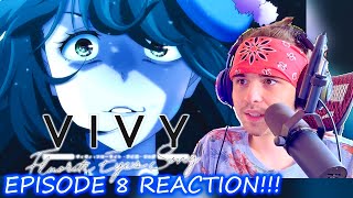 Ophelia is Gone  Vivy Fluorite Eyes Song Episode 8 REACTION [upl. by Eon]