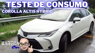 TESTE DE CONSUMO DO COROLLA ALTIS HYBRID 2020 NA RODOVIA [upl. by Itnaihc]