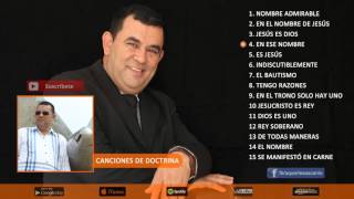 Canciones de doctrina Nombre  Unicidad  Aquerles Ascanio [upl. by Citron]