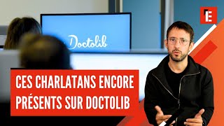 Ces charlatans encore présents sur Doctolib [upl. by Randal]