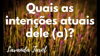 tarot 💜💌 Quais as intenções atuais dele a💜💌 [upl. by Elleved]