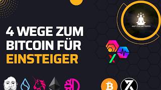 4 Wege zu Bitcoin in der heutigen Zeit [upl. by Aiello]