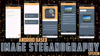 Android Based Image Steganography System  Information Security Projects Ideas [upl. by Valery]