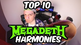 Top 10 Megadeth Harmonies [upl. by Grimaldi]