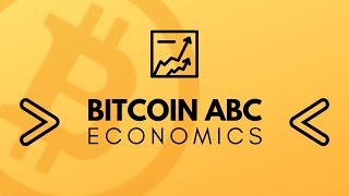 Bitcoin ABC Economics [upl. by Norita]