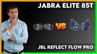 Jabra Elite 85t vs JBL Reflect Flow Pro Comparison [upl. by Robyn682]