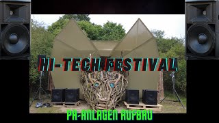 49 Stunden Vollgas  Erste Festival Beschallung  Aufbau PAAnlage  HiTech [upl. by Chase454]