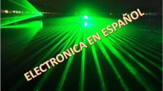 ELECTRONICA EN ESPAÑOL [upl. by Htes]