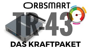 ORBSMART TR43  Das Kraftpaket [upl. by Anide]