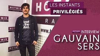 Gauvain Sers Interview [upl. by Acirfa]