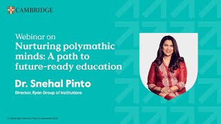 Webinar Nurturing Polymathic Minds A Path to FutureReady Education [upl. by Alphonsa]