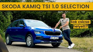 Sok csicsa helyett Skoda Kamiq 10 TSi Selection  DRIVEN LIVE teszt [upl. by Neryt]