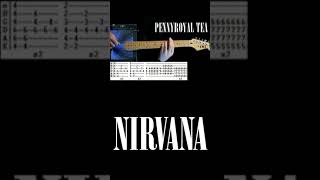 Nirvana Pennyroyal Tea Guitar Tab Cover [upl. by Hola]