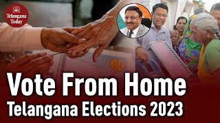 Vote From Home In Implementation For Telangana State Assembly Elections 2023  TelanganaNews [upl. by Resiak880]